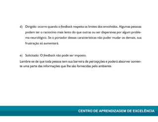 Lean Manufacturing – Itu/2009
CENTRO DE APRENDIZAGEM DE EXCELÊNCIA
 