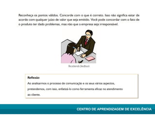 Lean Manufacturing – Itu/2009
CENTRO DE APRENDIZAGEM DE EXCELÊNCIA
 