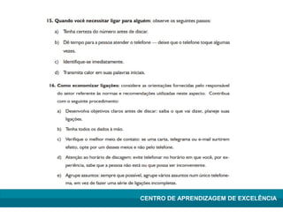 Lean Manufacturing – Itu/2009
CENTRO DE APRENDIZAGEM DE EXCELÊNCIA
 