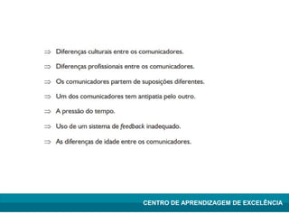 Lean Manufacturing – Itu/2009
CENTRO DE APRENDIZAGEM DE EXCELÊNCIA
 