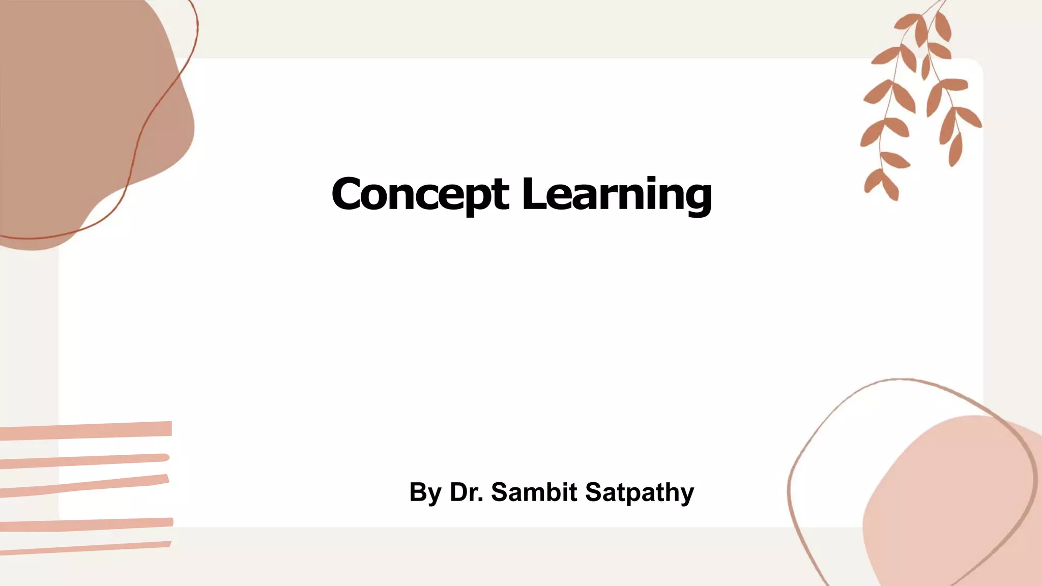 5. Concept learning and find s algorithm.pptx