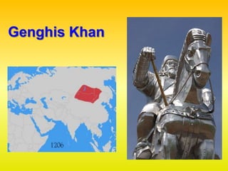 Genghis Khan
 