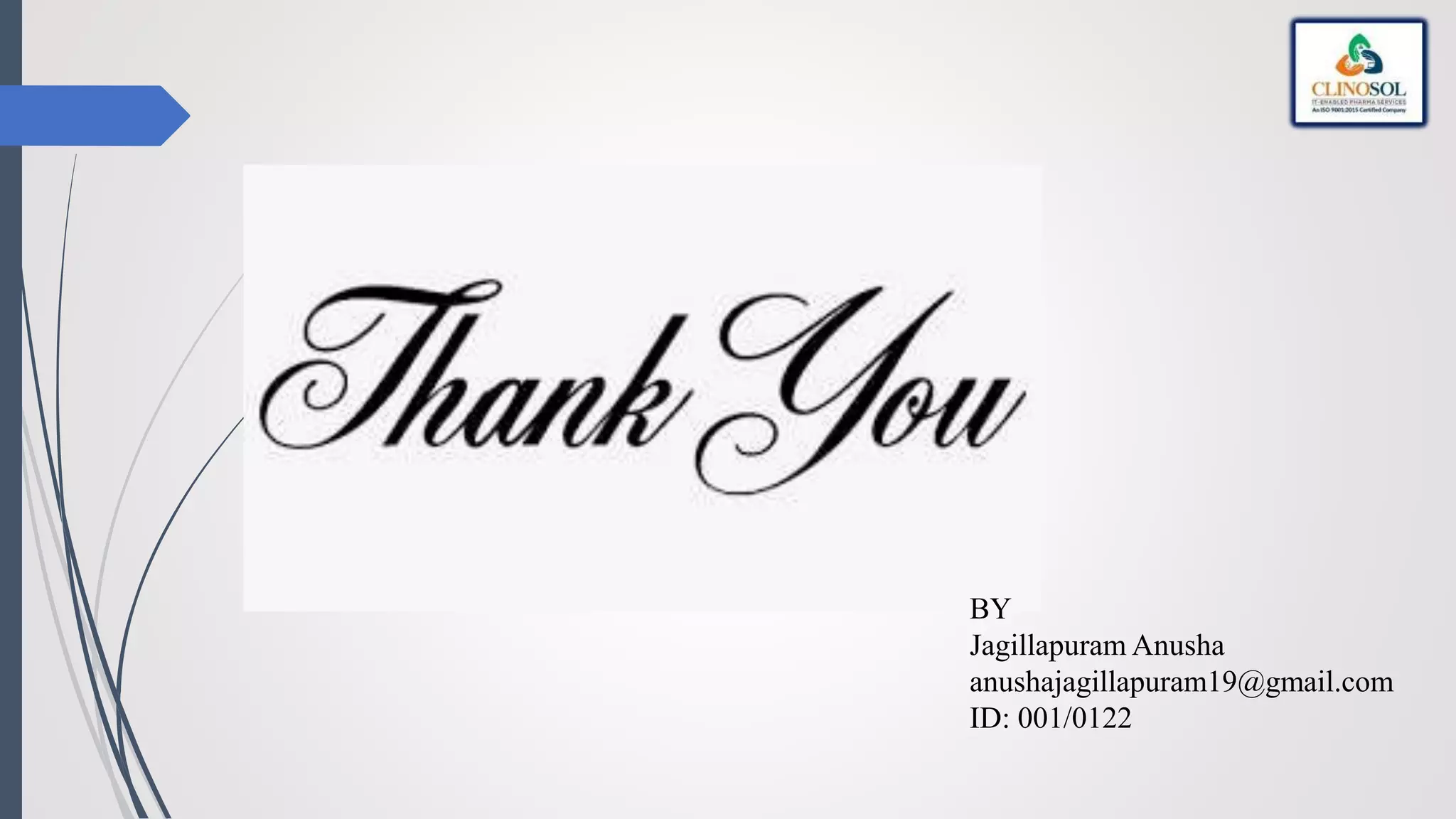 BY
Jagillapuram Anusha
anushajagillapuram19@gmail.com
ID: 001/0122