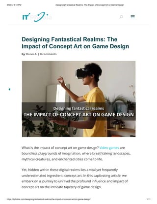 Designing Fantastical Realms: The Impact of Concept Art on Game Design