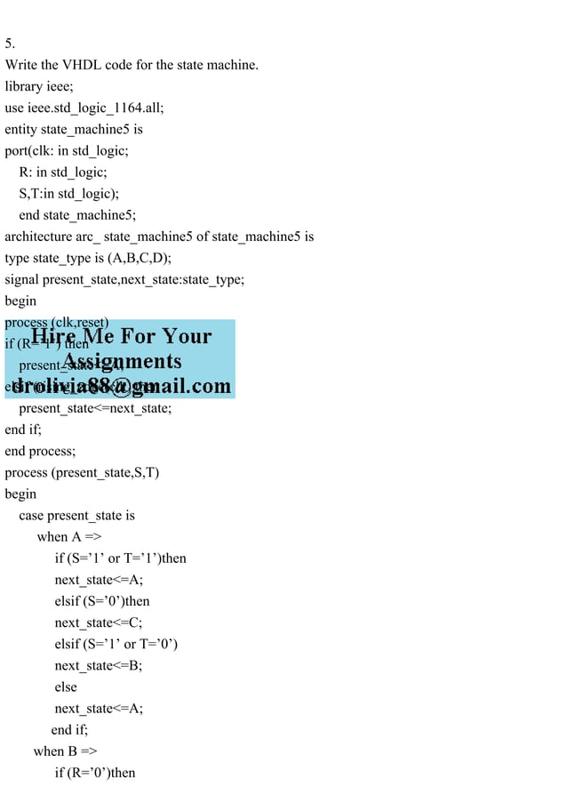 5.Write the VHDL code for the state machine.library ieee;use i.pdf