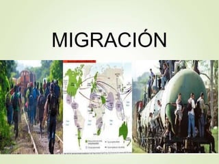 MIGRACIÓN
 