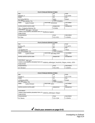 Investigating an Outbreak
Page 6-24
Check your answers on page 6-61
 