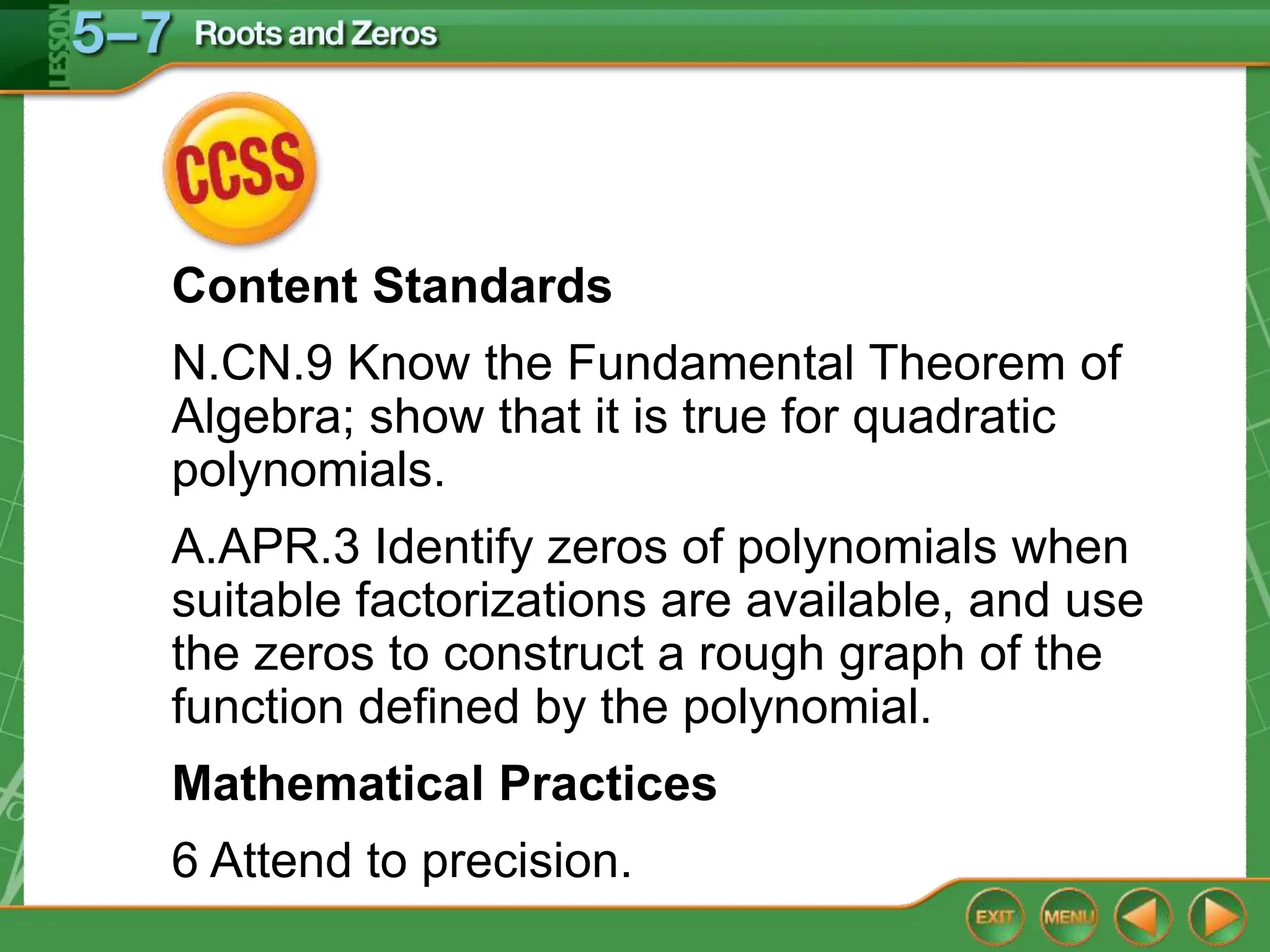 5.7 Interactive Classroom Roots and Zeros.ppt