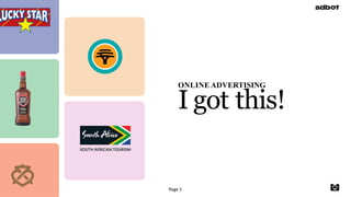 I got this!
ONLINE ADVERTISING
Page 3
 