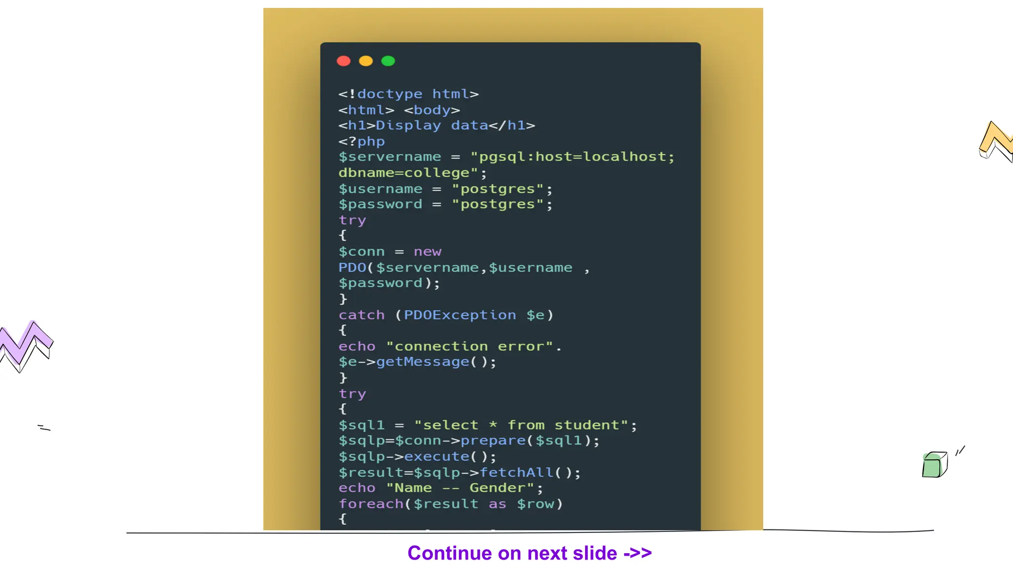 Continue on next slide ->>
 