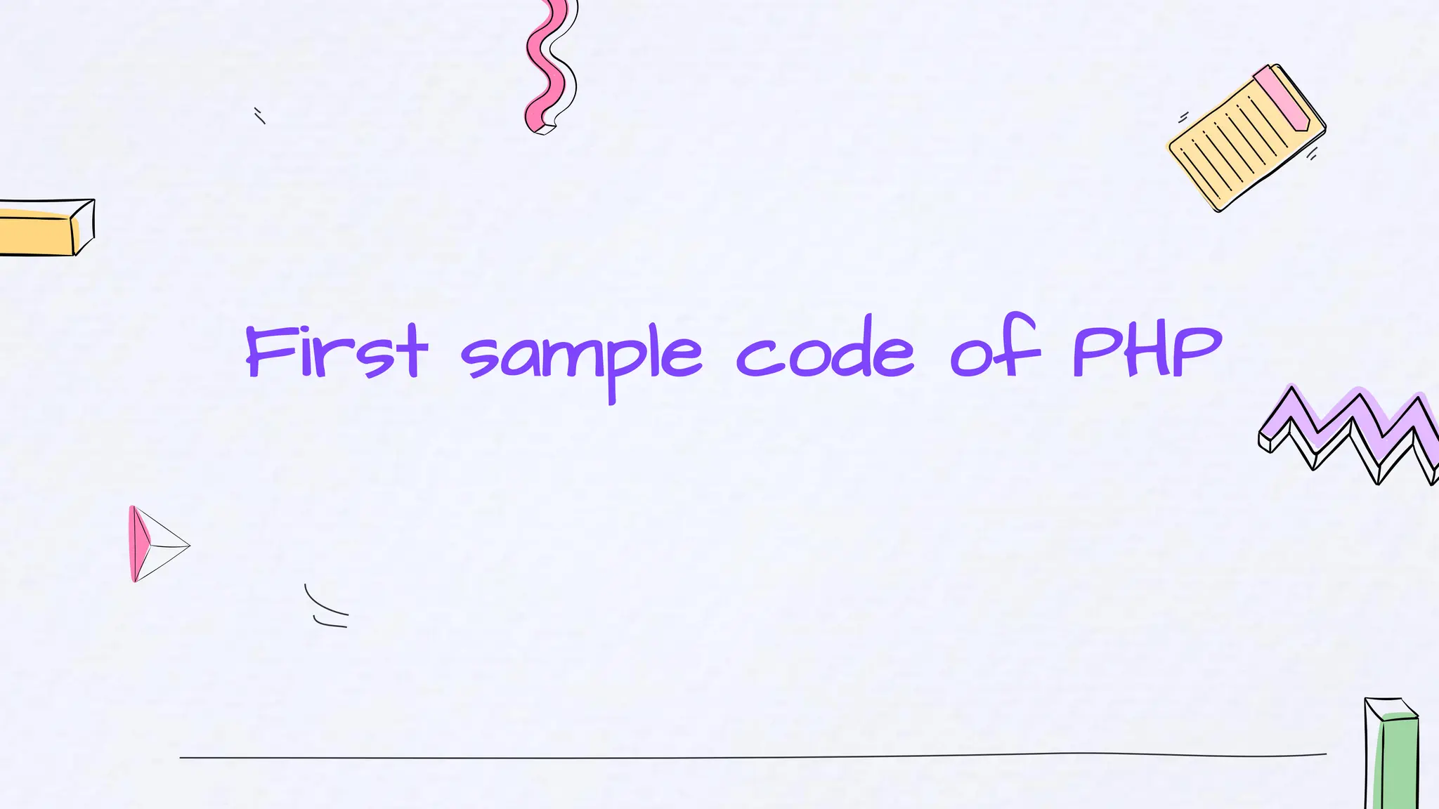 First sample code of PHP
 