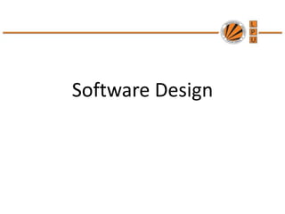 Software Design
 