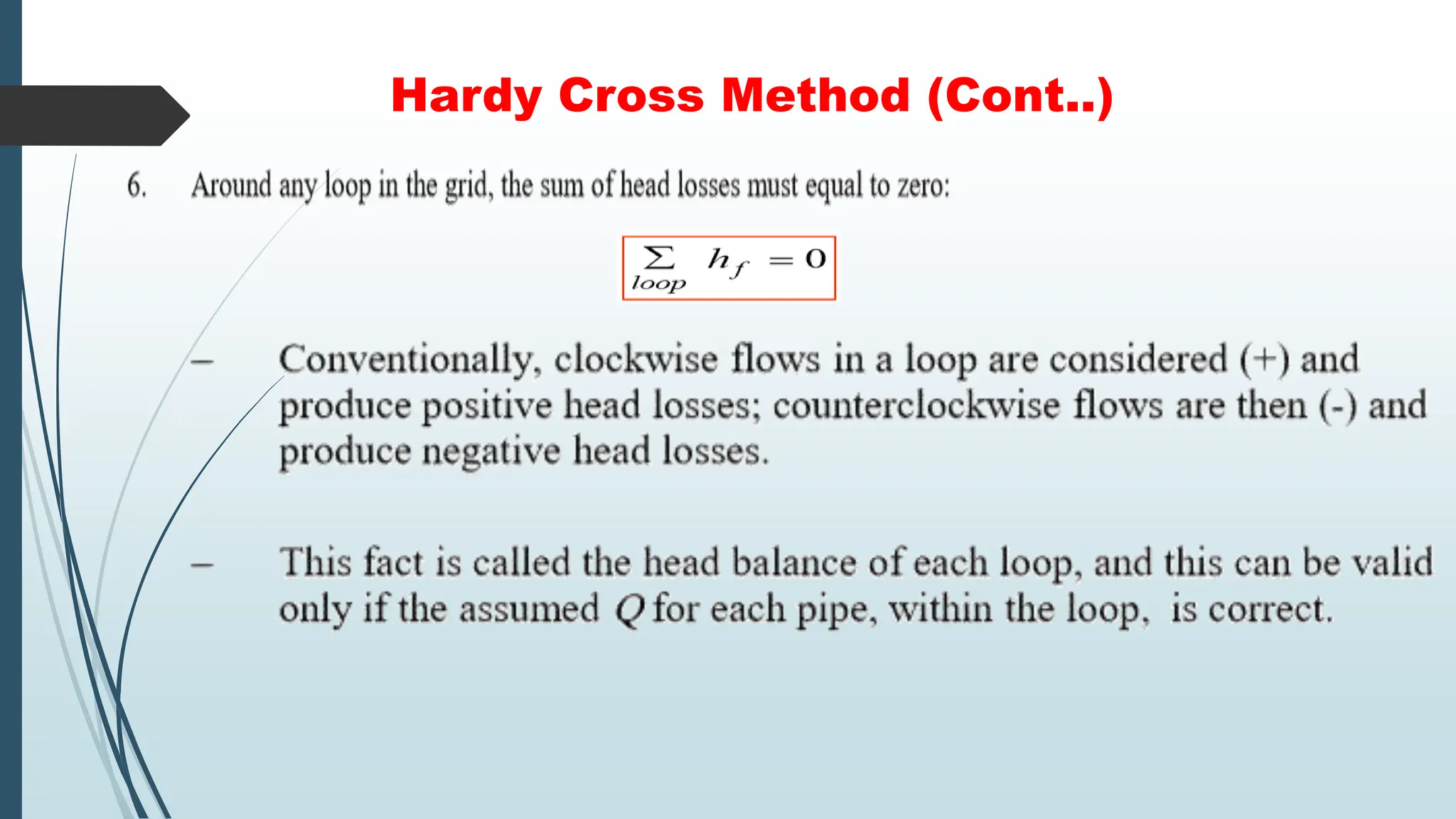 Hardy Cross Method (Cont..)
 