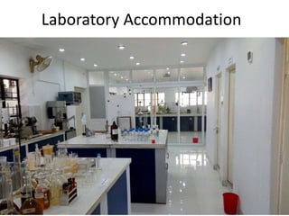 Laboratory Accommodation
 