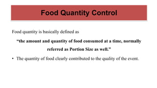Quality quantity control of food safety | PPTX