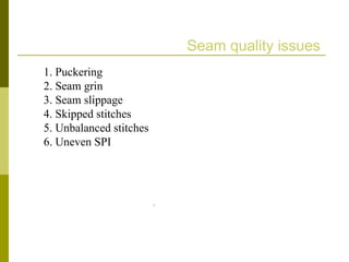 Stitching problems and causes in sewing.ppt