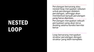 Ppt Perulangan bersarang ( Nested Loop ) | PPT