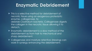 5. Principle of Debridement[1]-1.pptx..... | PPTX