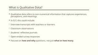 5. Qualitative Data Analysis in ELT Research.pptx
