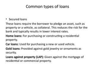 5.Loans and Advances.pptx common types of loans and Advances | PPTX