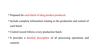 5. BATCH FORMULA RECORD.pptx for 6th sem b pharm quality assurance | PPTX
