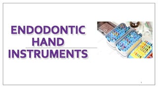 Hand Kalansing Instrument ENDODONTIC HAND INSTRUMENTS for restoration .pdf