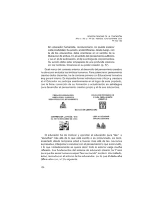 REVISTA CIENCIAS DE LA EDUCACIÓN
Año 5 Vol. 2 Nº 26 Valencia, Julio-Diciembre 2005
PP. 133-142

Un educador humanista, rev...