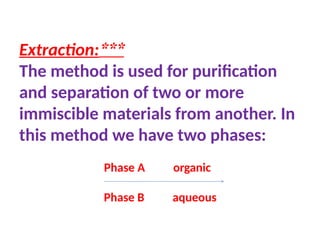 Separation and purification of organic compounds by using different ...