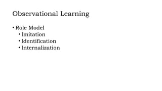 Understanding Observational Learning and Social Behavior Modeling | PPTX