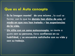Auto Satisfecho Formando Niños Seguros: Cómo Criar Niños Saludables Emocionalmente y ...