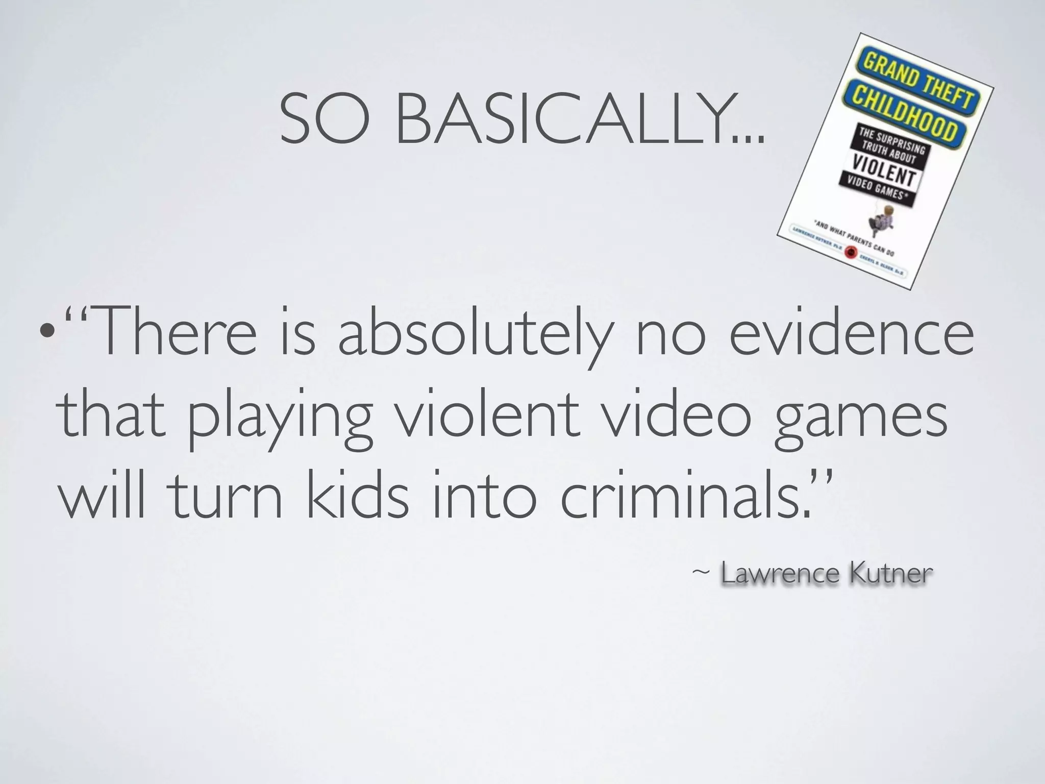 Why Video Games are Good for You - 5-29-09