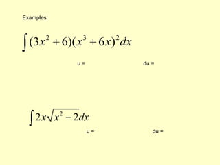 Examples:u = 			du = u = 			du = 