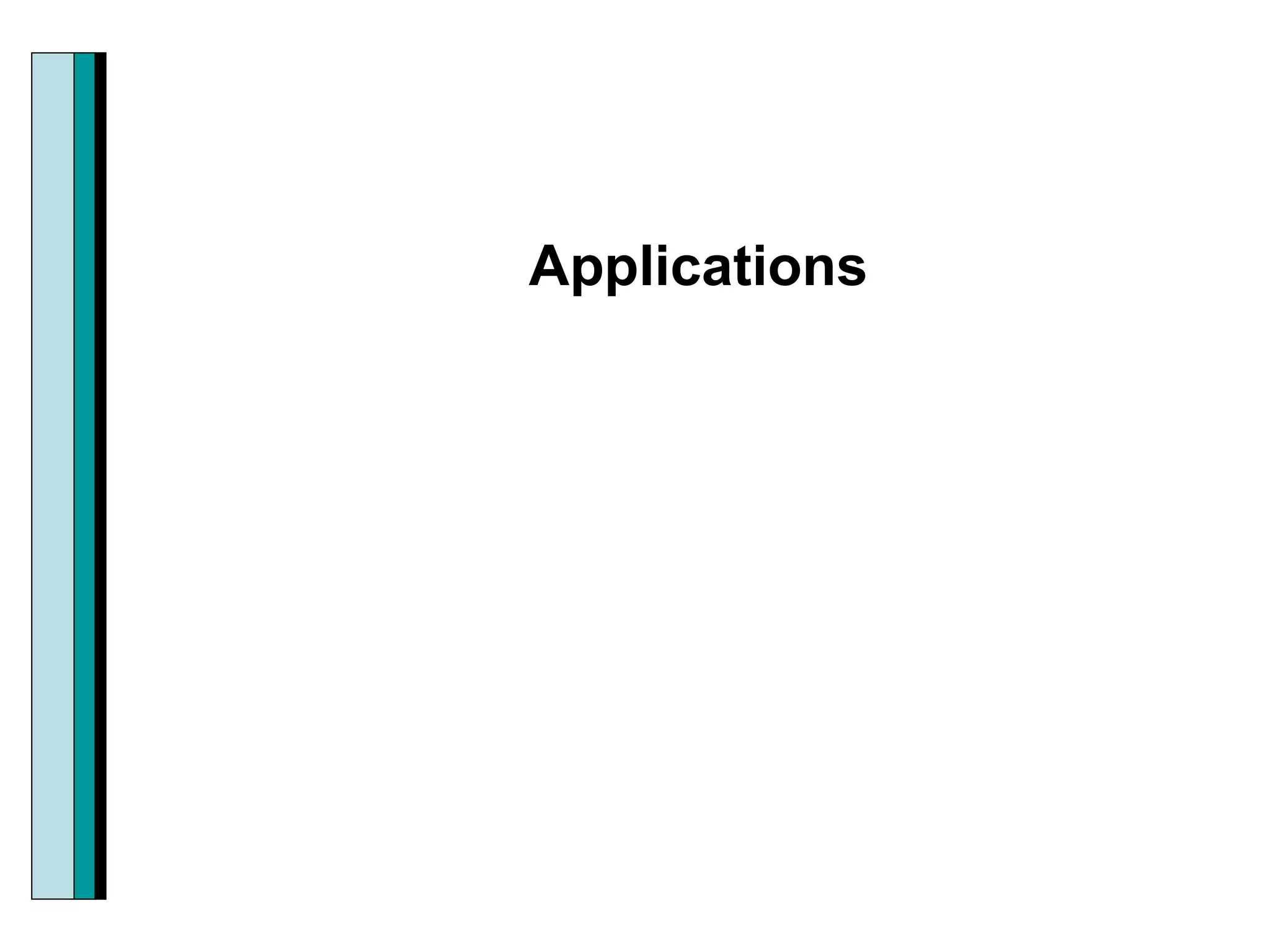 Applications