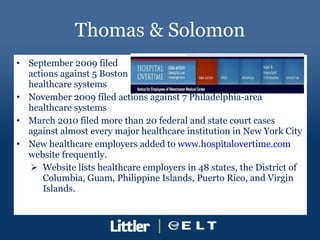 Thomas & Solomon <ul><li>September 2009 filed  actions against 5 Boston  healthcare systems </li></ul><ul><li>November 200...