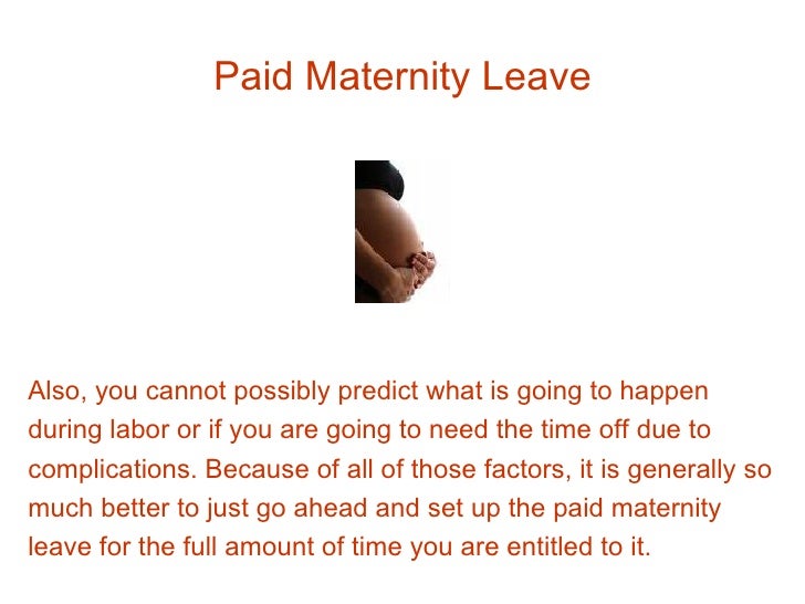 Getting The Paid Maternity Leave That You Deserve