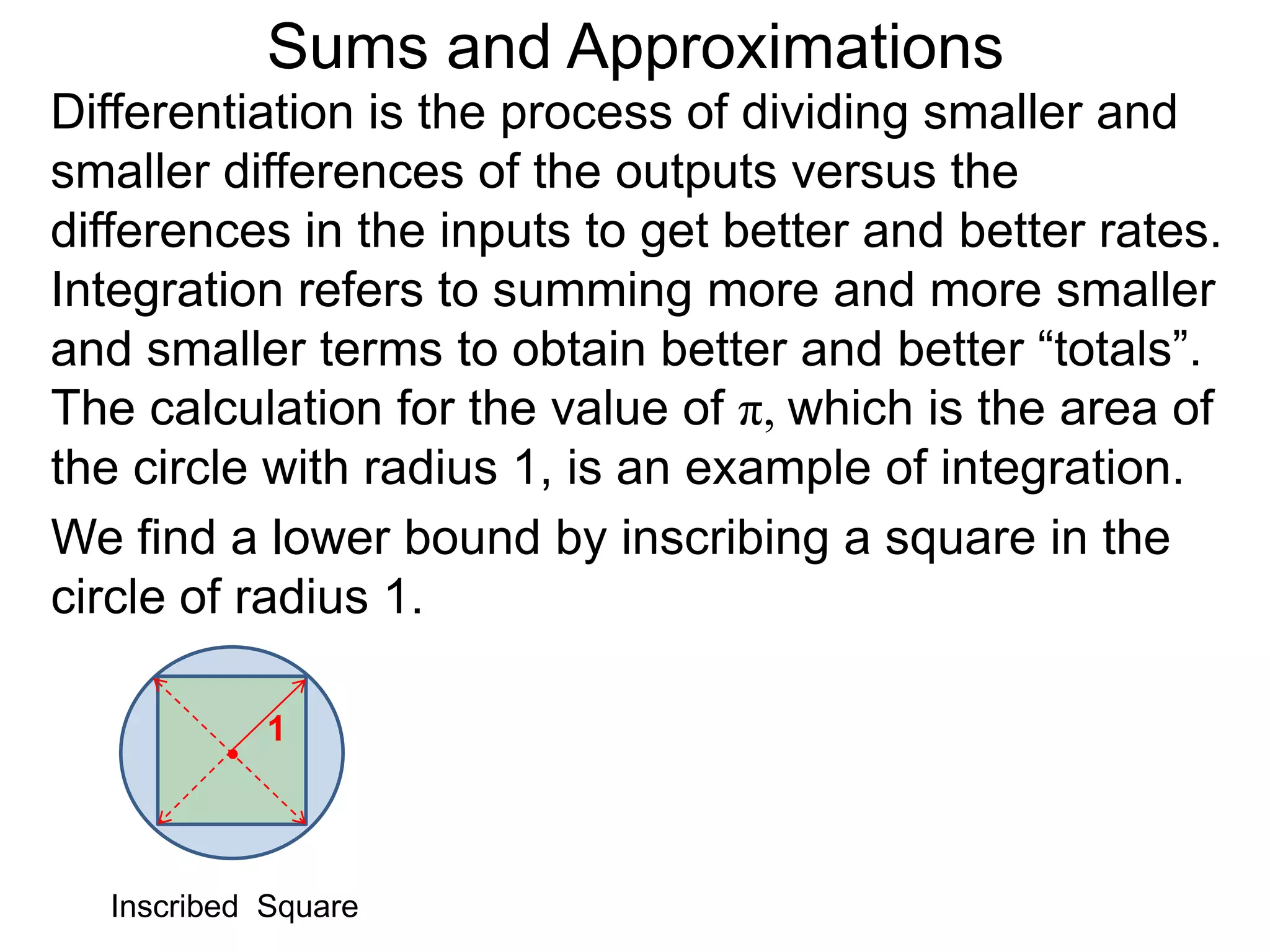 Definite Integrals 
Let f(x) be a continuous function over the closed 
interval [a, b]. With F'(x) = f(x), we define 
b 
f(x) dx = F(x) | = F(b) – F(a) 
∫ 
x=a 
b 
x=a 
The upper limit 
of “integration” 
The lower limit 
of “integration” 
to be the “definite integral of f(x) from x = a to x = b”. 
 