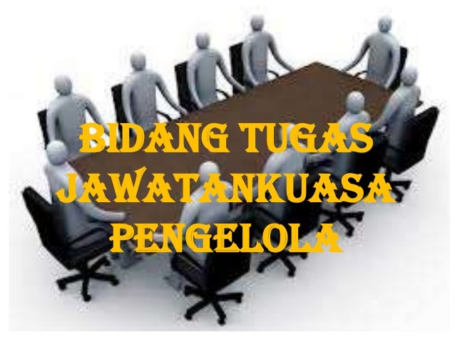 bidang tugas ahli jawatankuasa