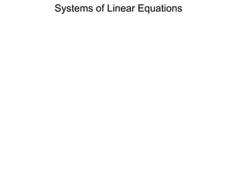 Systems of Linear Equations
 