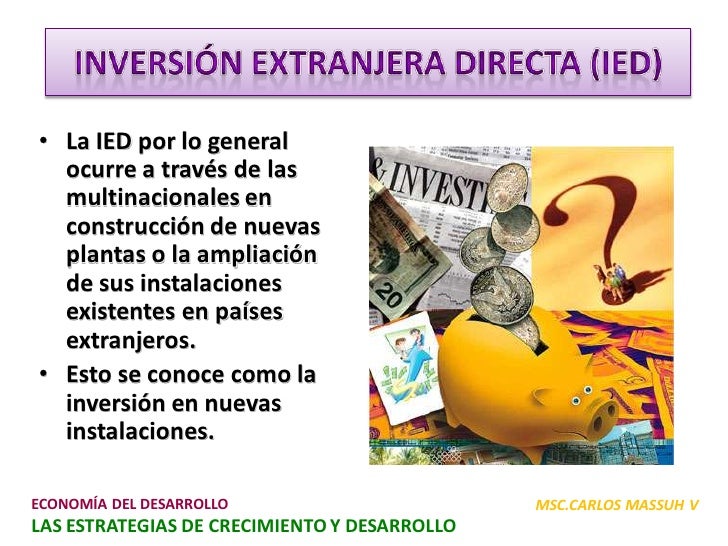 5.4.3 inversion extranjera directa 5.4.3 inversion extranjera directa