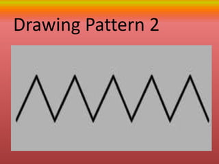 Drawing Pattern 2
 