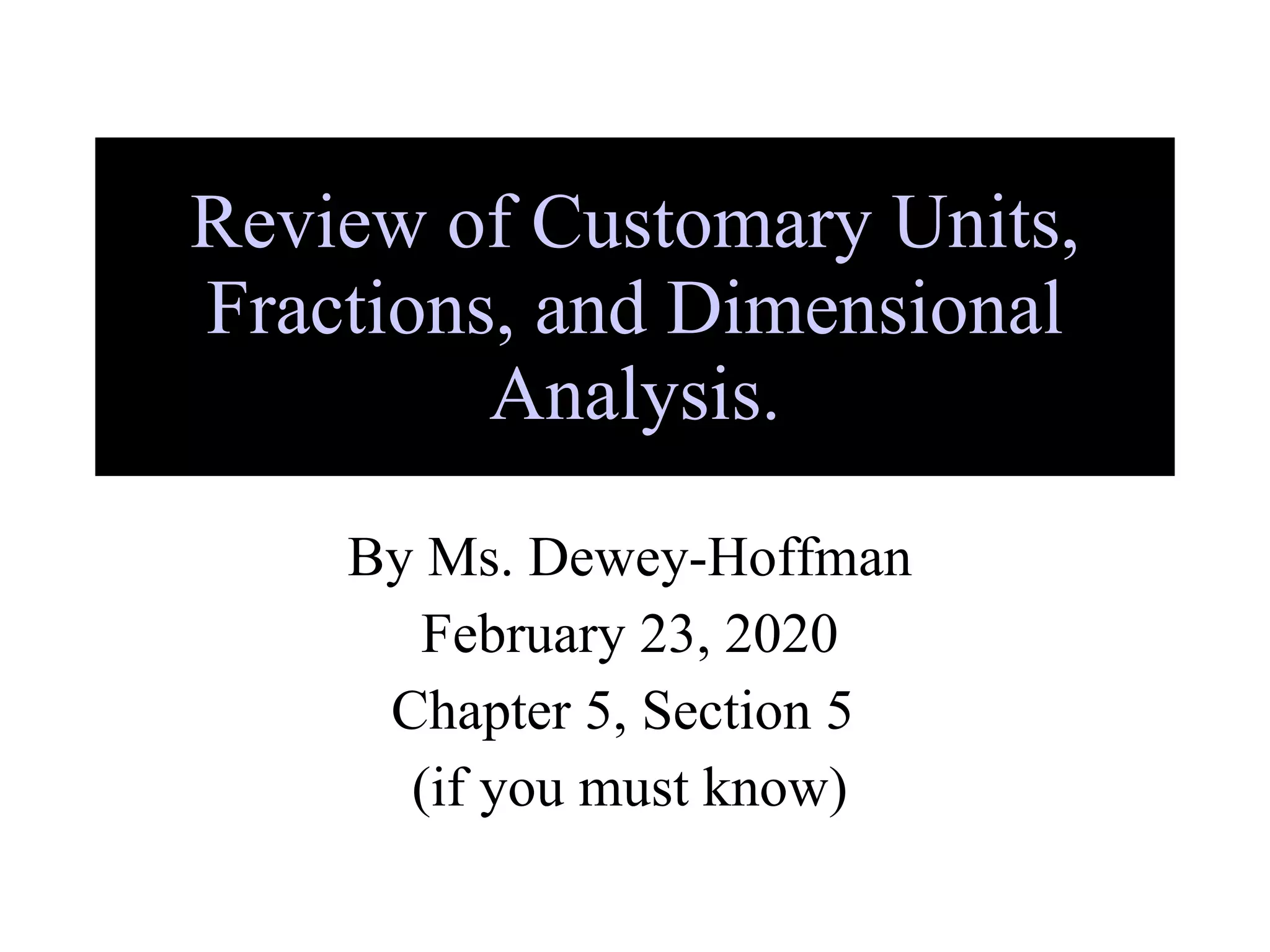 5 5 Customary Units Dimensional Analysis | PPT