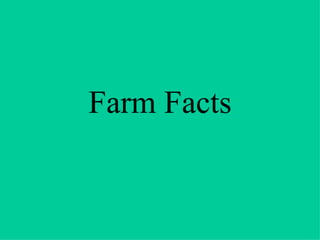 Farm Facts 