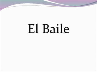 El Baile 