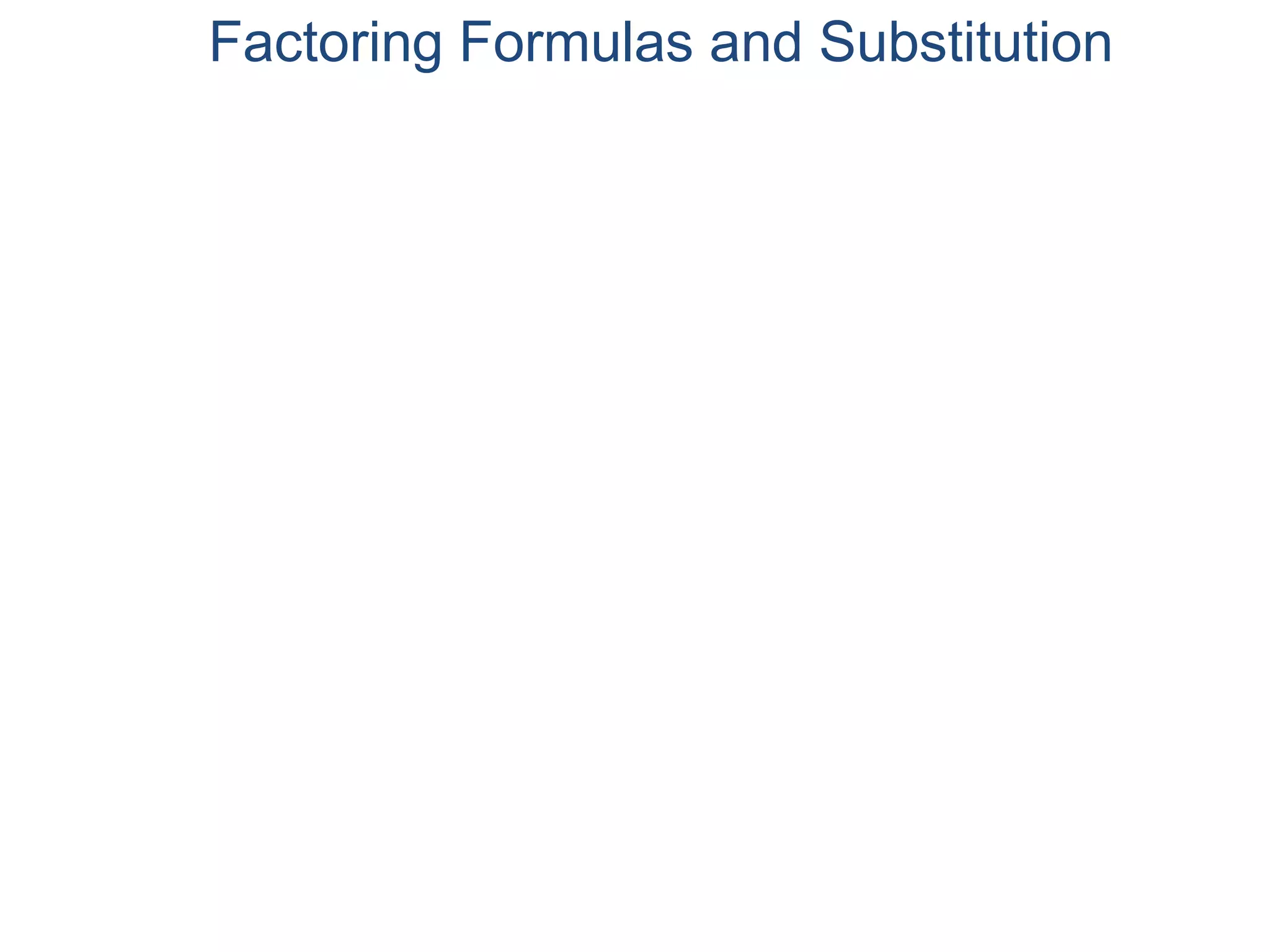 5 6 substitution and factoring formulas | PPT