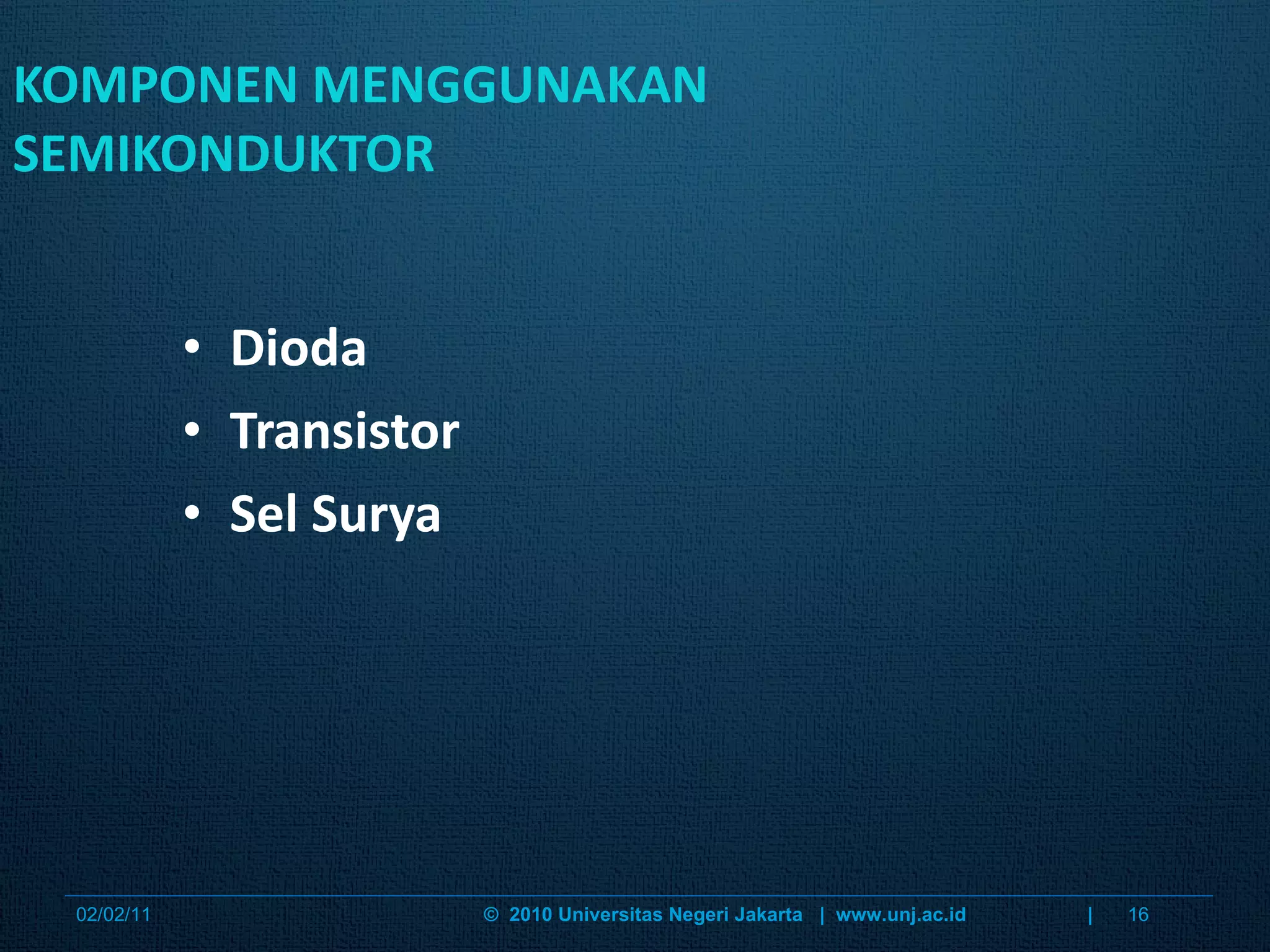 Fisika zat padat 5 7 a definition of semiconductor ppt