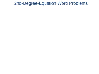2nd-Degree-Equation Word Problems
 