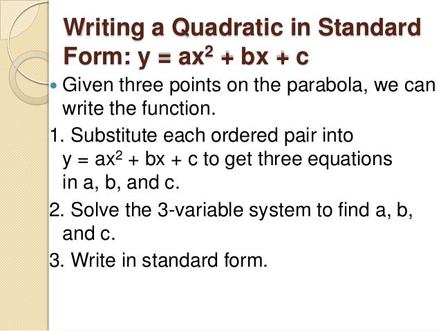 5 8 modeling with quadratic functions quadratic functions to standard form