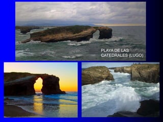 PLAYA DE LAS
CATEDRALES (LUGO)

 