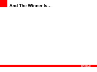 And The Winner Is… 