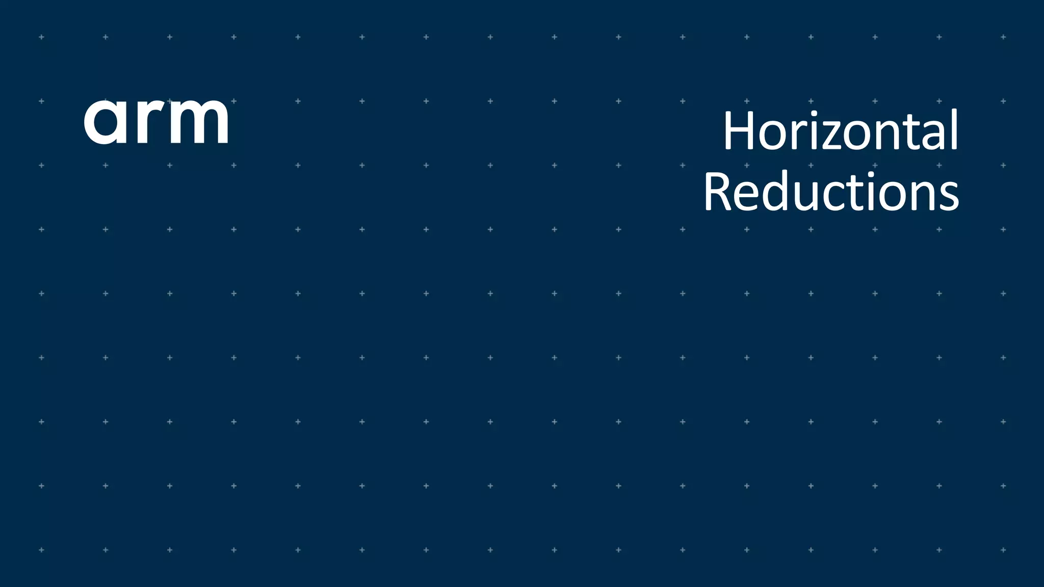 Horizontal
Reductions
 